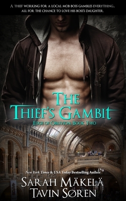 The Thief's Gambit: Urban Fantasy Romance by Sarah Makela, Tavin Soren