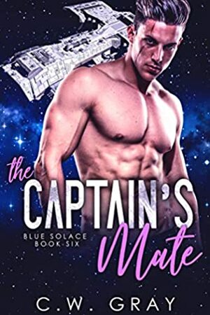 The Captain's Mate by C.W. Gray