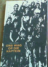 Ons wag op die kaptein by Elsa Joubert