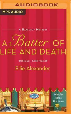 A Batter of Life and Death by Ellie Alexander