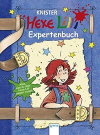 Hexe Lilli Expertenbuch by Knister