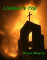 Linehan's Trip by Bryan Murphy