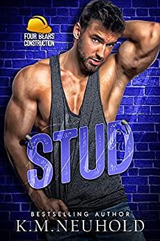 Stud by K.M. Neuhold