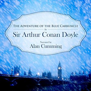 The Adventure of the Blue Carbuncle by Sir Arthur Conan Doyle