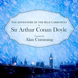 The Adventure of the Blue Carbuncle by Arthur Conan Doyle