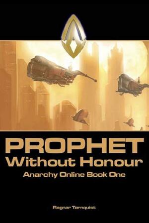 Prophet Without Honour by Ragnar Tørnquist