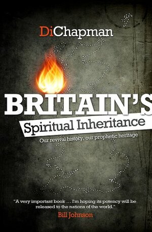 Britain's Spiritual Inheritance by Diana Chapman
