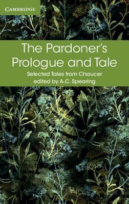 The Pardoner's Prologue and Tale by Geoffrey Chaucer