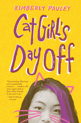 Cat Girl's Day Off by Kimberly Pauley