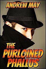 The Purloined Phallus by Andrew May