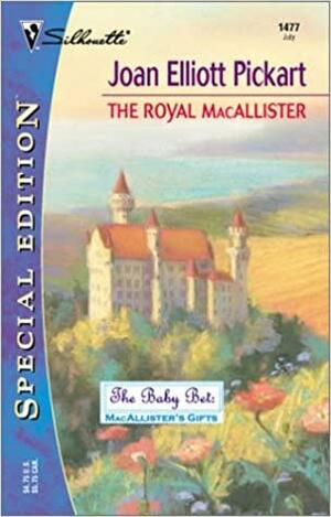 The Royal Macallister by Joan Elliott Pickart