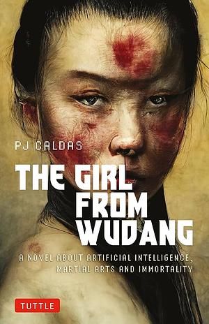 The Girl from Wudang by PJ Caldas