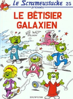 Le Betisier galaxien by Gos, Walt, François Gilson