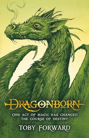 Dragonborn by Toby Forward