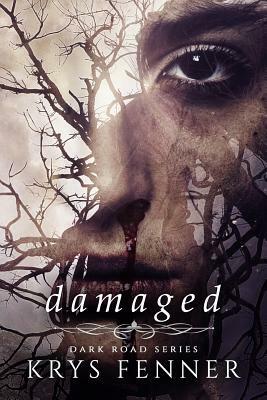 Damaged by Krys Fenner