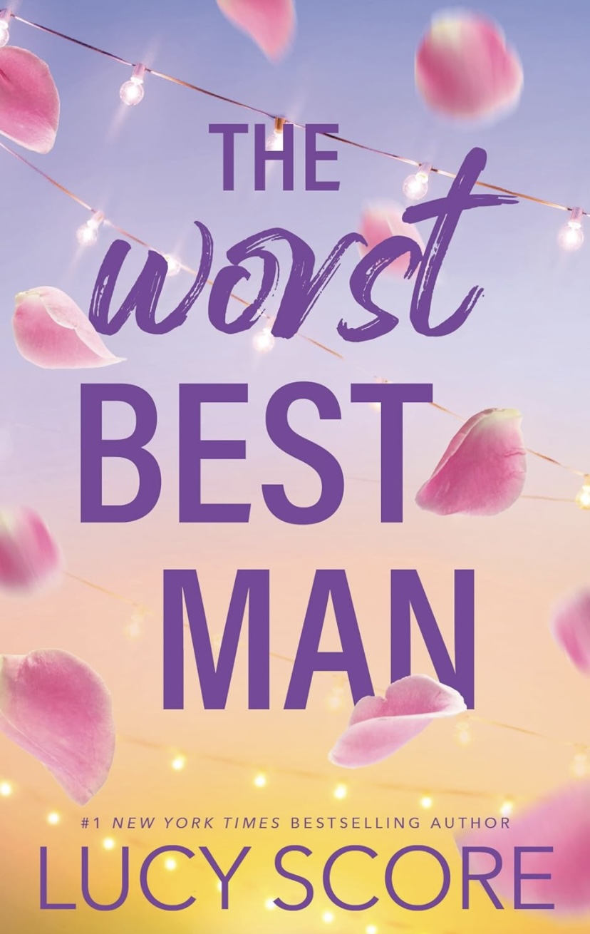 The Worst Best Man by Lucy Score | The StoryGraph