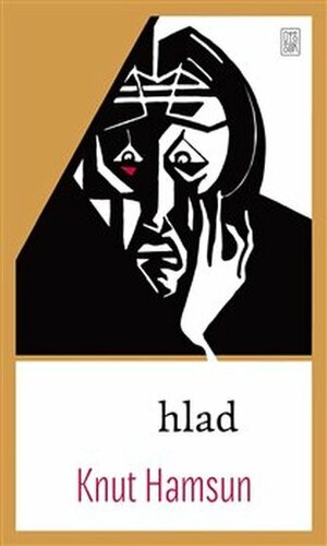 Hlad by Knut Hamsun