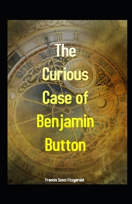 The Curious Case of Benjamin Button illustrated by F. Scott Fitzgerald