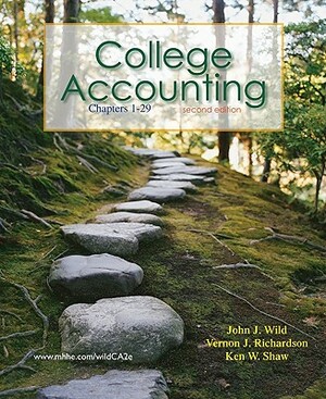 College Accounting, Chapters 1-29 [With Access Code] by Vernon J. Richardson, Ken W. Shaw, John J. Wild