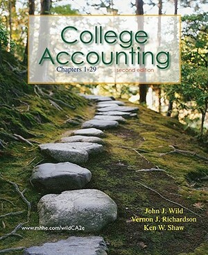 College Accounting, Chapters 1-29 [With Access Code] by Vernon J. Richardson, John J. Wild, Ken W. Shaw