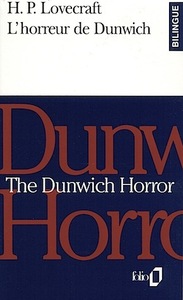 L'Horreur de Dunwich / The Dunwich Horror by H.P. Lovecraft