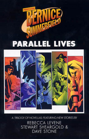 Parallel Lives by Rebecca Levene, Dave Stone, Simon Guerrier, Stewart Sheargold