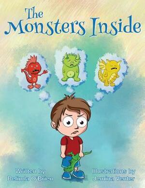 The Monsters Inside by Belinda O'Brien