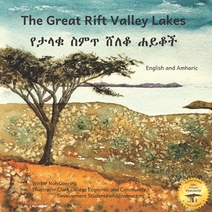 The Great Rift Valley Lakes: The Wildlife of Ethiopia In Amharic and English by Ready Set Go Books