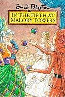 In the Fifth at Malory Towers by Enid Blyton