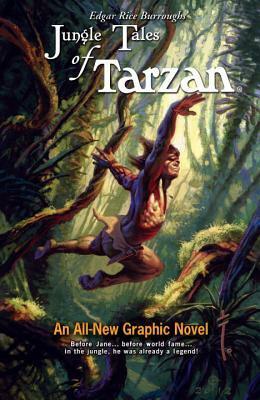 Edgar Rice Burroughs' Jungle Tales of Tarzan by Various, Martin Powell