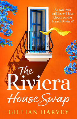 The Riviera House Swap by Gillian Harvey