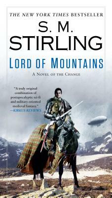 Lord of Mountains by S.M. Stirling