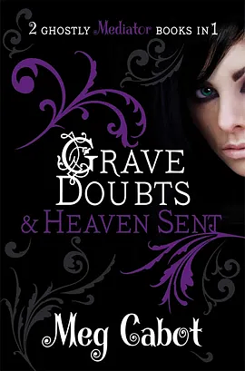 Grave Doubts and Heaven Sent by Meg Cabot