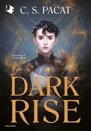 Dark Rise by C.S. Pacat