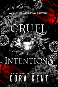 Cruel Intentions by Cora Kent