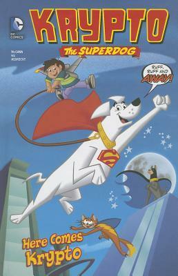 Here Comes Krypto by Jeff Albrecht, Min Sung Ku, Dave Tanguay