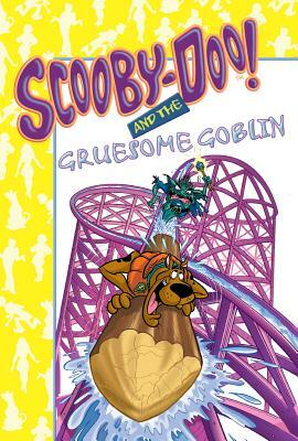 Scooby-Doo! and the Gruesome Goblin by James Gelsey