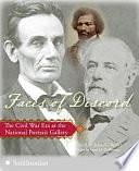 Faces of Discord: The Civil War Era at the National Portrait Gallery by National Portrait Gallery