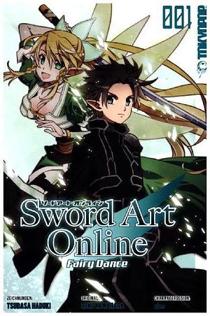 Sword Art Online: Fairy Dance, Band 01 by Reki Kawahara
