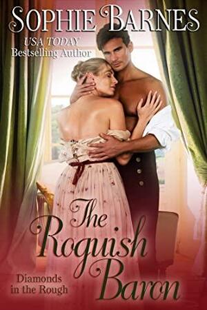 The Roguish Baron by Sophie Barnes, Sophie Barnes