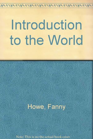 Introduction to the World by Fanny Howe