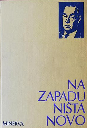 Na Zapadu ništa novo by Erich Maria Remarque