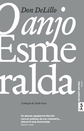 O Anjo Esmeralda - Nove histórias by Don DeLillo