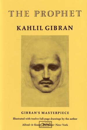 The Prophet by Kahlil Gibran