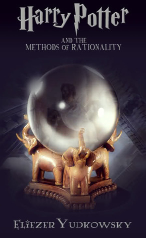 Harry Potter et les Méthodes de la Rationalité by Eliezer Yudkowsky