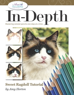 In-Depth Sweet Ragdoll Tutorial: Mastering Colored Pencils One Step at a Time by Amy Horton