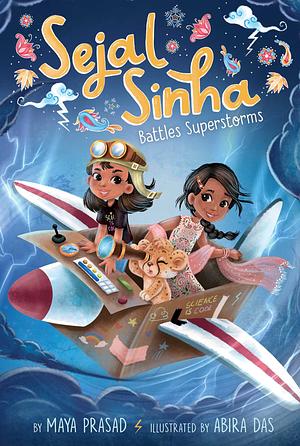 Sejal Sinha Battles Superstorms by Maya Prasad