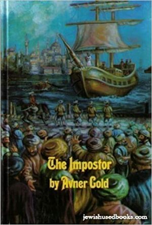 The Impostor by Avner Gold, Yaakov Yosef Reinman