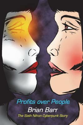 Profits Over People by Brian Barr