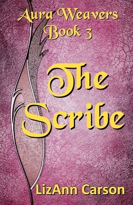 The Scribe by Lizann Carson